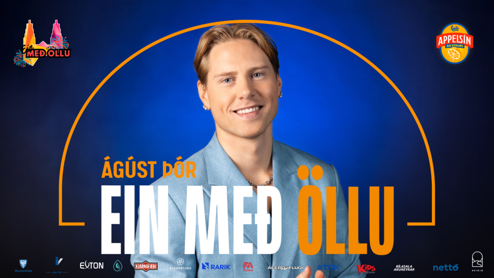ÁGÚST ÞÓR Á EINNI MEÐ ÖLLU 2025